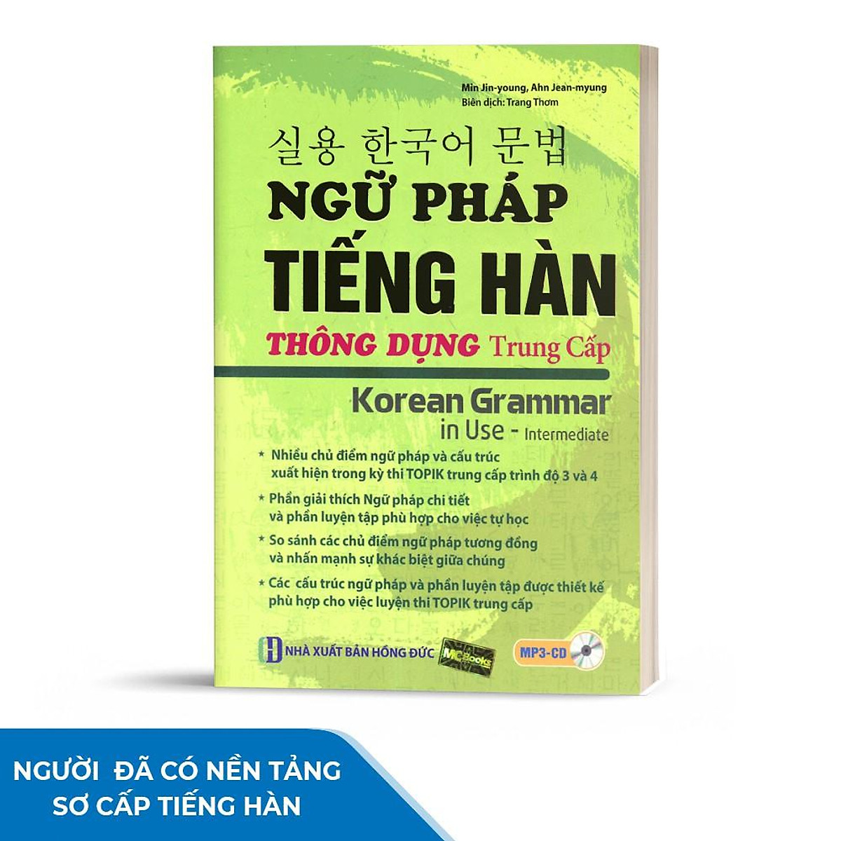 Ngữ Pháp Tiếng Hàn Thông Dụng - Trung Cấp - Korean Grammar In Use Intermediate - MinhAnBooks
