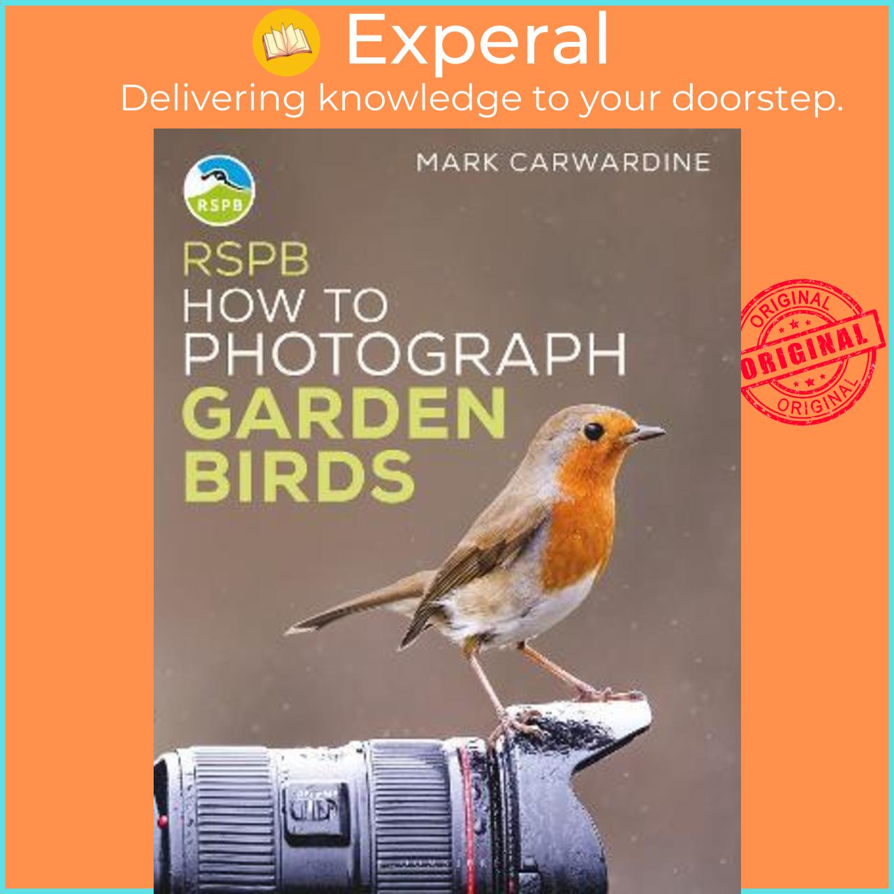Sách - RSPB How to Photograph Garden Birds by Mark Carwardine