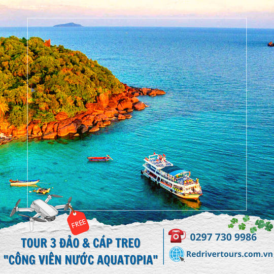 VOUCHER TOUR TÀU 3 ĐẢO & CÁP TREO "CÔNG VIÊN NƯỚC AQUATOPIA" PHÚ QUỐC
