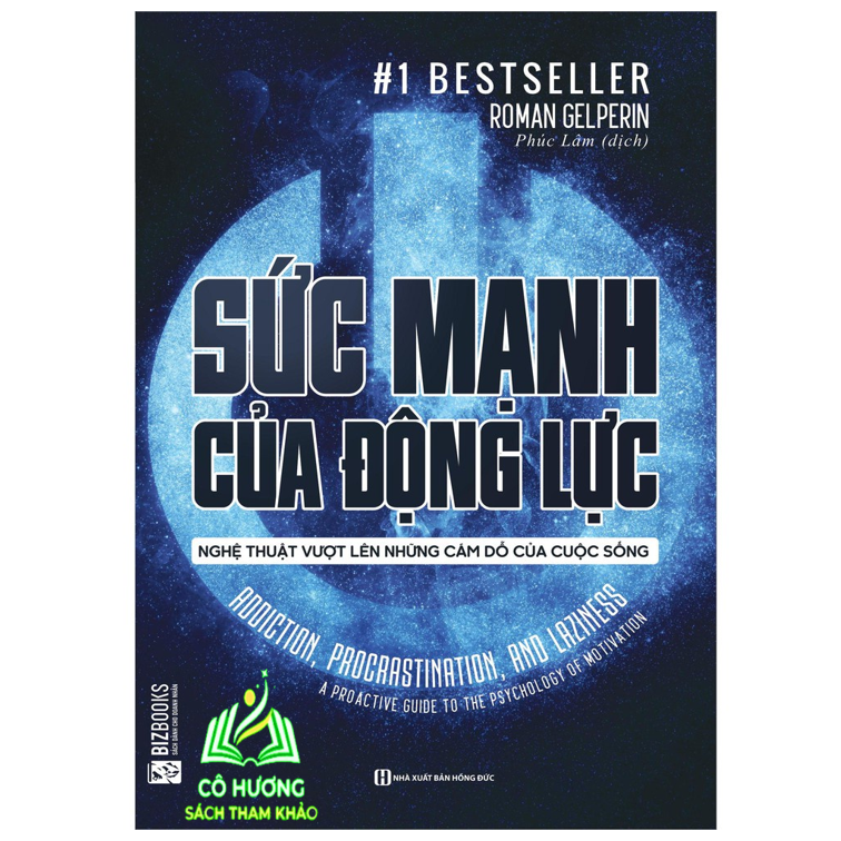 Sách - Sức mạnh của động lực - Nghệ thuật vượt lên những cám dỗ của cuộc sống - MC