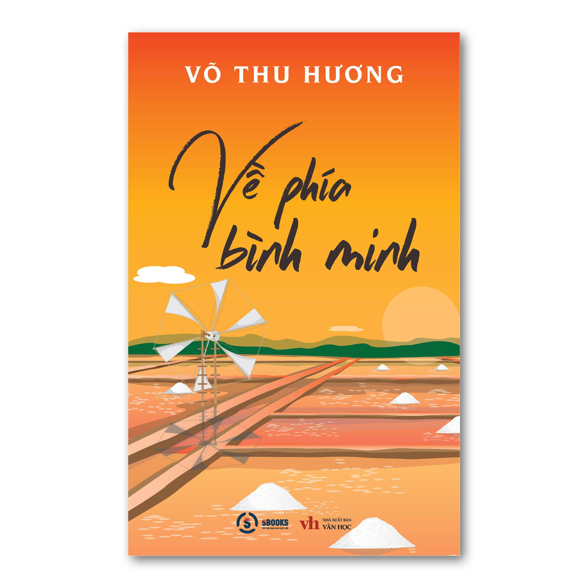 Về phía bình minh - VÕ THU HƯƠNG