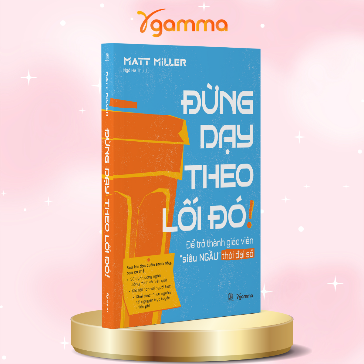 Combo Sách Của Tác Giả Matt Miller: A.I Cho Thầy Cô - Hướng Dẫn Ứng Dụng Nhanh &amp; Hiệu Quả Trong Lớp Học + Đừng Dạy Học Theo Lối Đó - Để Trở Thành Giáo Viên Siêu Ngầu Trong Thời Đại Số