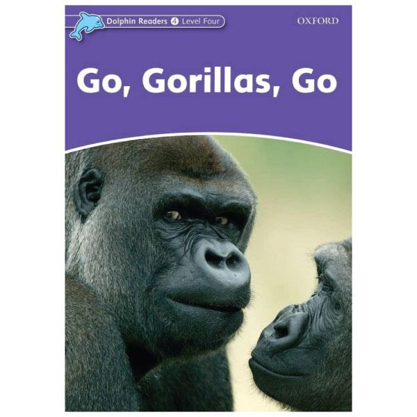 Dolphin Readers Level 4: Go, Gorillas, Go