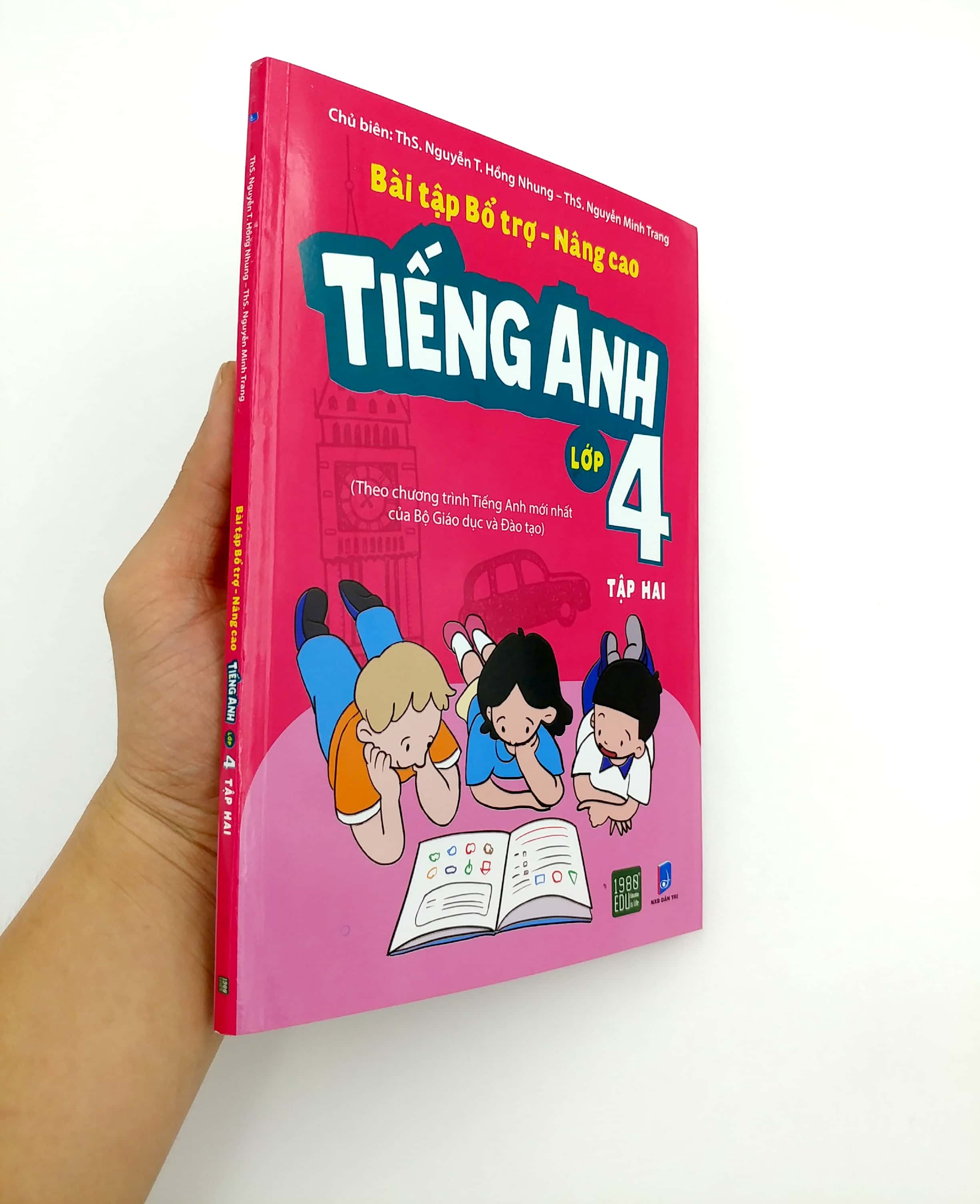 Bài tập bổ trợ nâng cao Tiếng Anh lớp 4 - tập 2 - ThS Nguyễn Thị Hồng Nhung, ThS Nguyễn Minh Trang