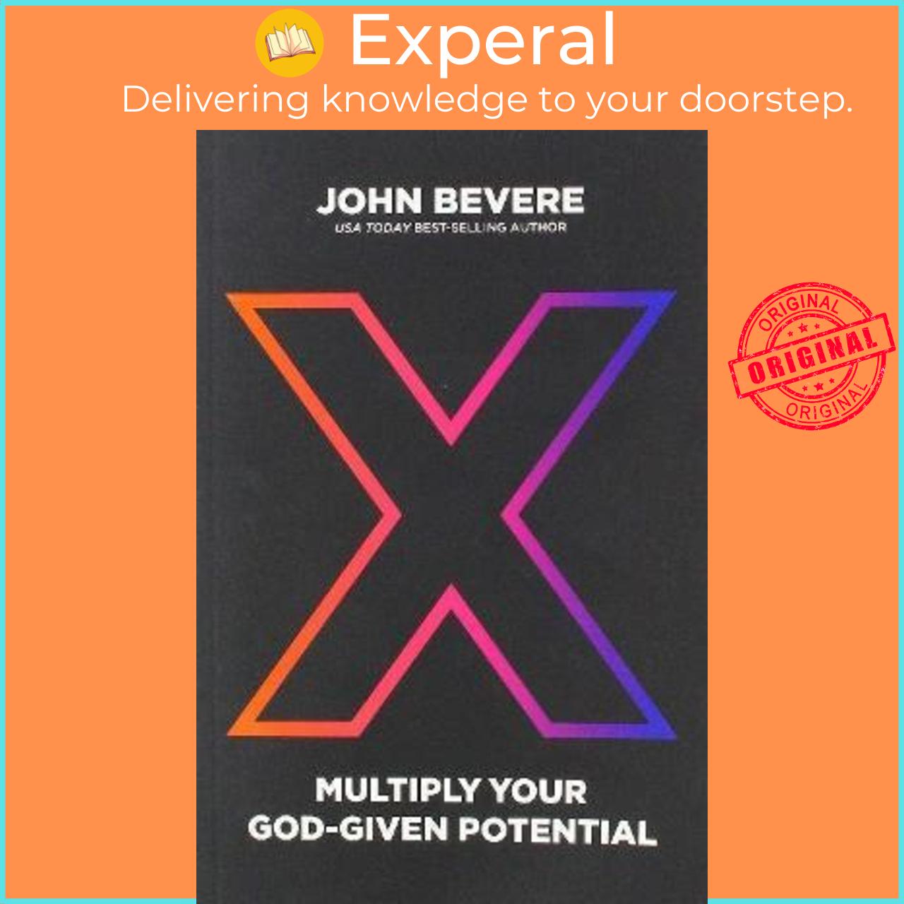 Sách - X : Multiply Your God-Given Potential by John Bevere