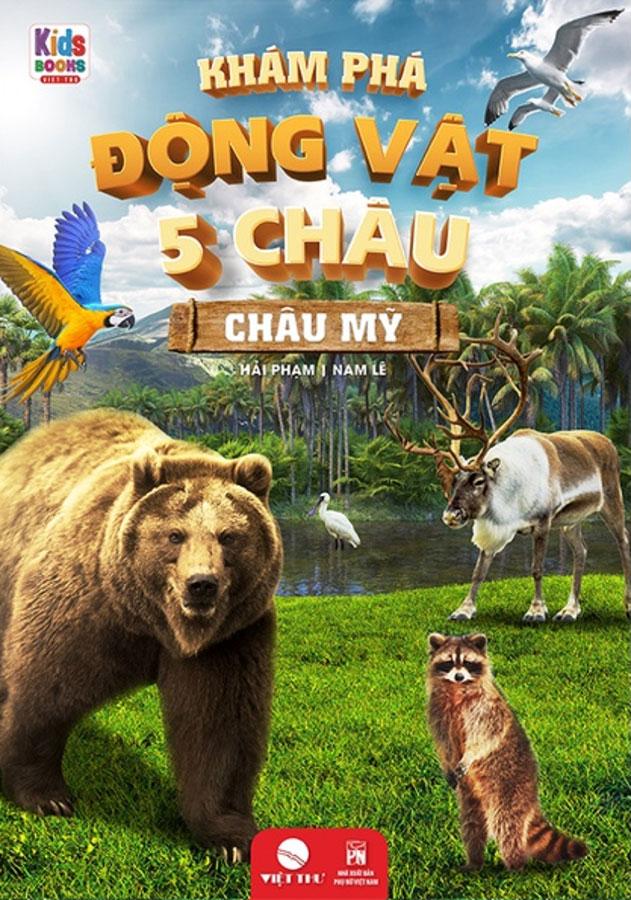 Khám Phá Động Vật 5 Châu - Châu Mỹ