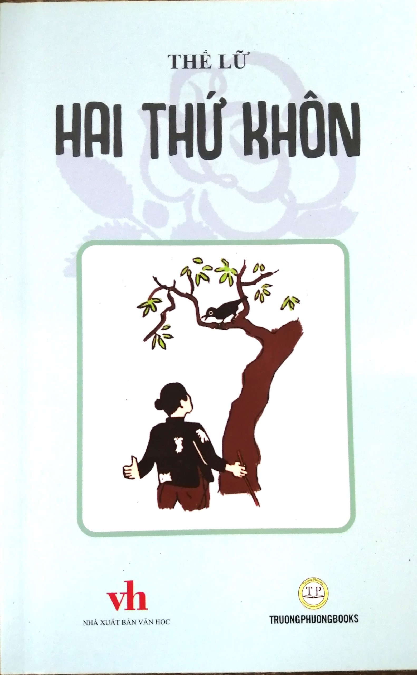 Hai Thứ Khôn - Thế Lữ - Văn học thiếu nhi