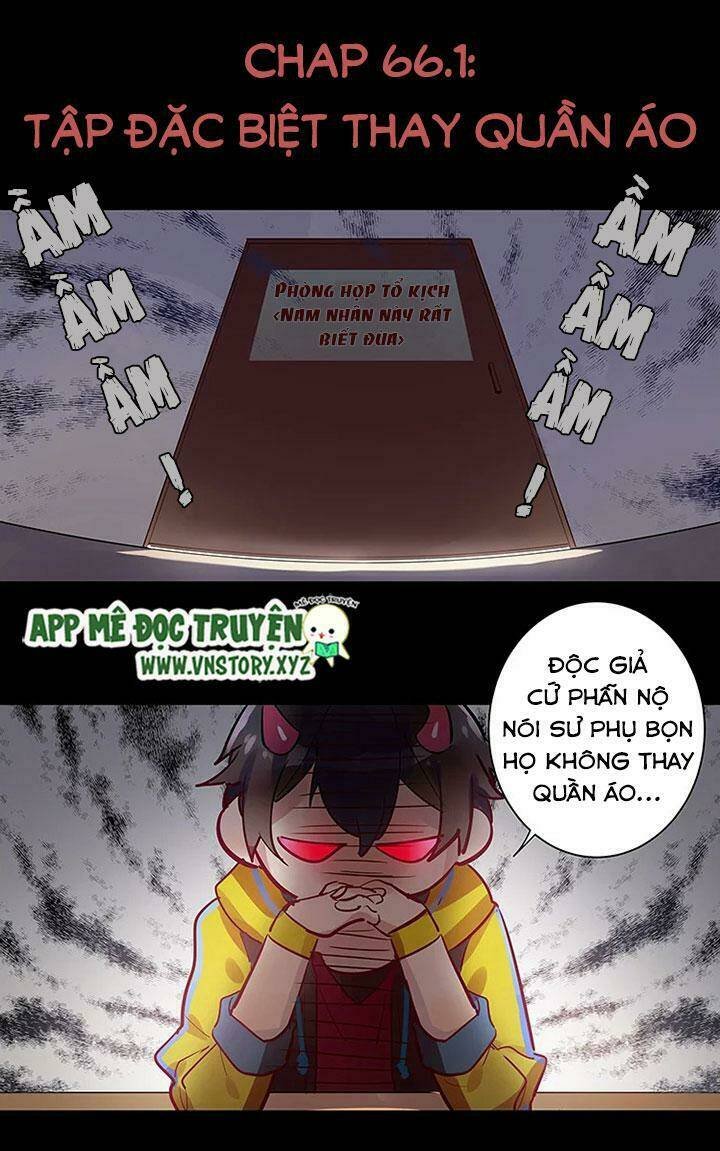 Nam Nhân Này Rất Biết Đùa chapter 66.2 1