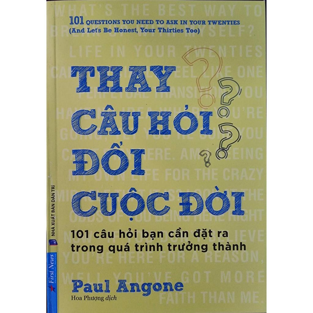 Sách - Thay Câu Hỏi Đổi Cuộc Đời