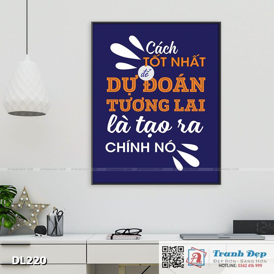 Tranh động lực trang trí phòng làm việc - Cách tốt nhất để dự đoán tương lai là tạo ra chính nó - DL220
