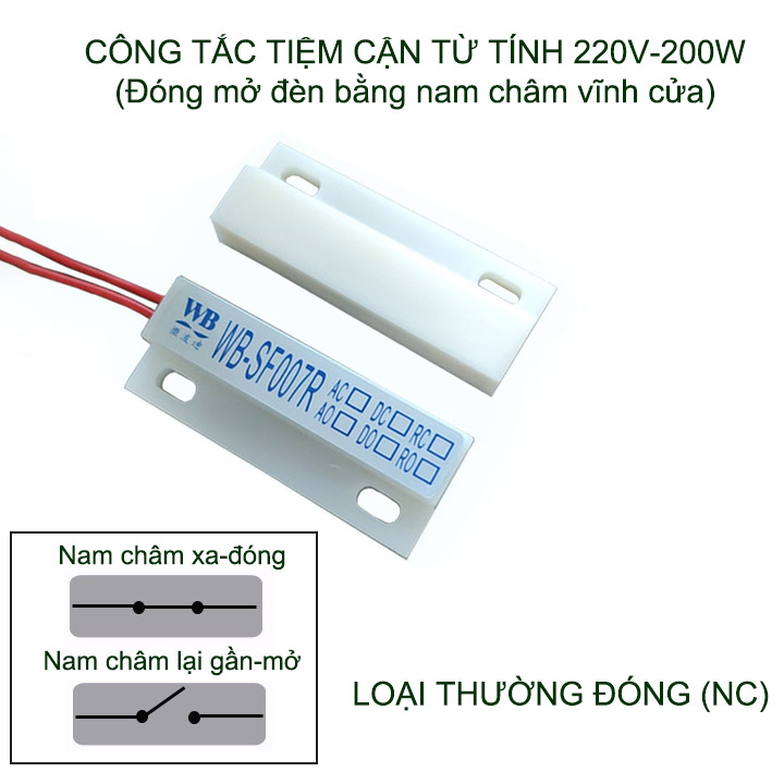 Công tắc từ tính 220V-200W WB-SF007R, đóng mở bằng nam châm vĩnh cửu, thường đóng-mở tùy chọn