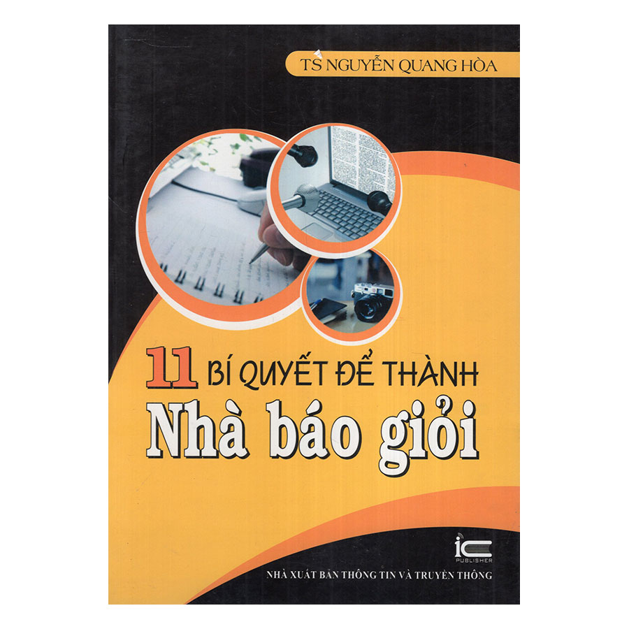 11 Bí Quyết Để Thành Nhà Báo Giỏi