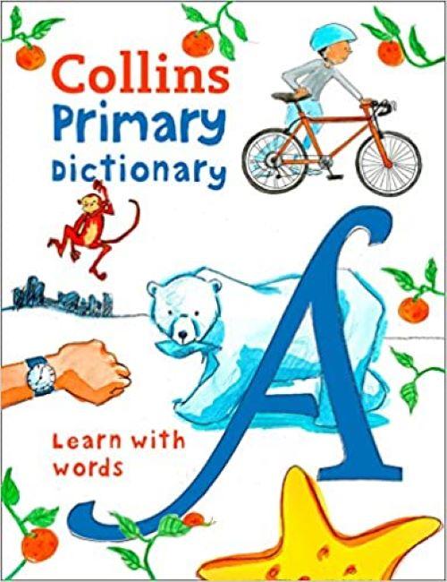 Collins Primary Dictionary : Learn With Words