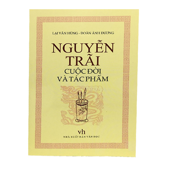 Nguyễn Trãi - Cuộc đời và Tác phẩm