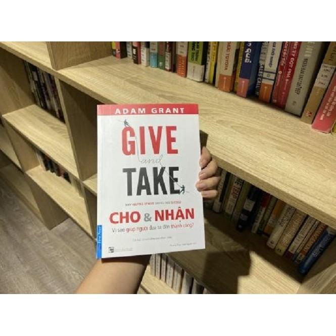 Give And Take Cho &amp; Nhận (Tái Bản 2022) - Bản Quyền