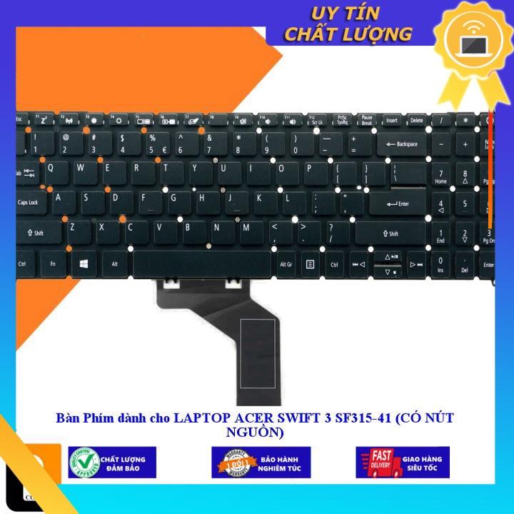 Bàn Phím dùng cho LAPTOP ACER SWIFT 3 SF315-41 - Hàng Nhập Khẩu New Seal