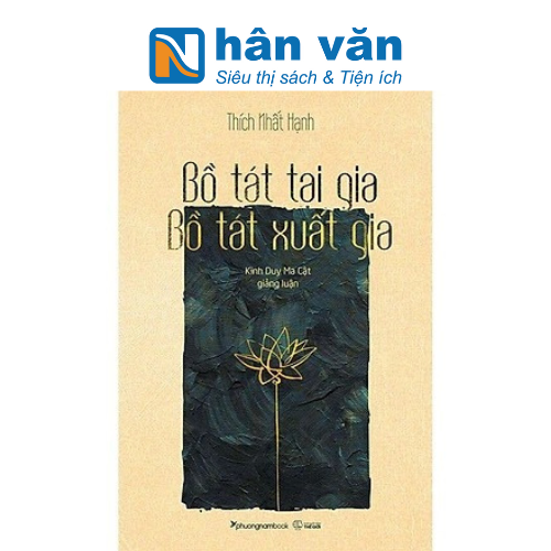Bồ Tát Tại Gia - Bồ Tát Xuất Gia