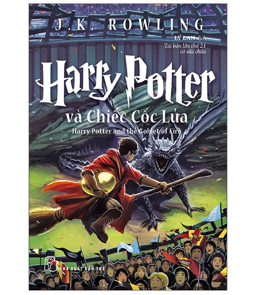 HARRY POTTER VÀ CHIẾC CỐC LỬA (Tập 04)