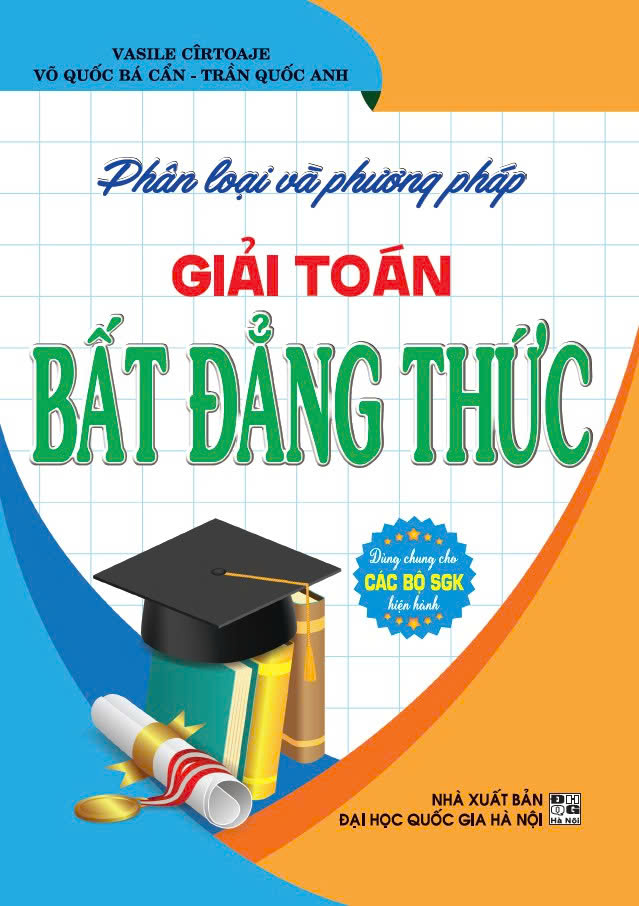 Sách Phân Loại &amp; Phương Pháp Giải Toán Bất Đẳng Thức