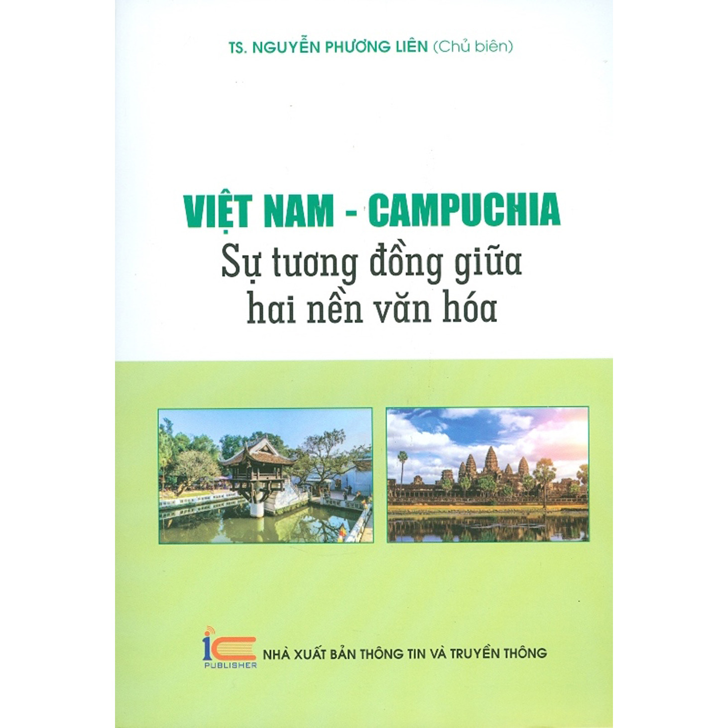 Việt Nam - Campuchia _ Sự Tương Đồng Giữa Hai Nền Văn Hóa