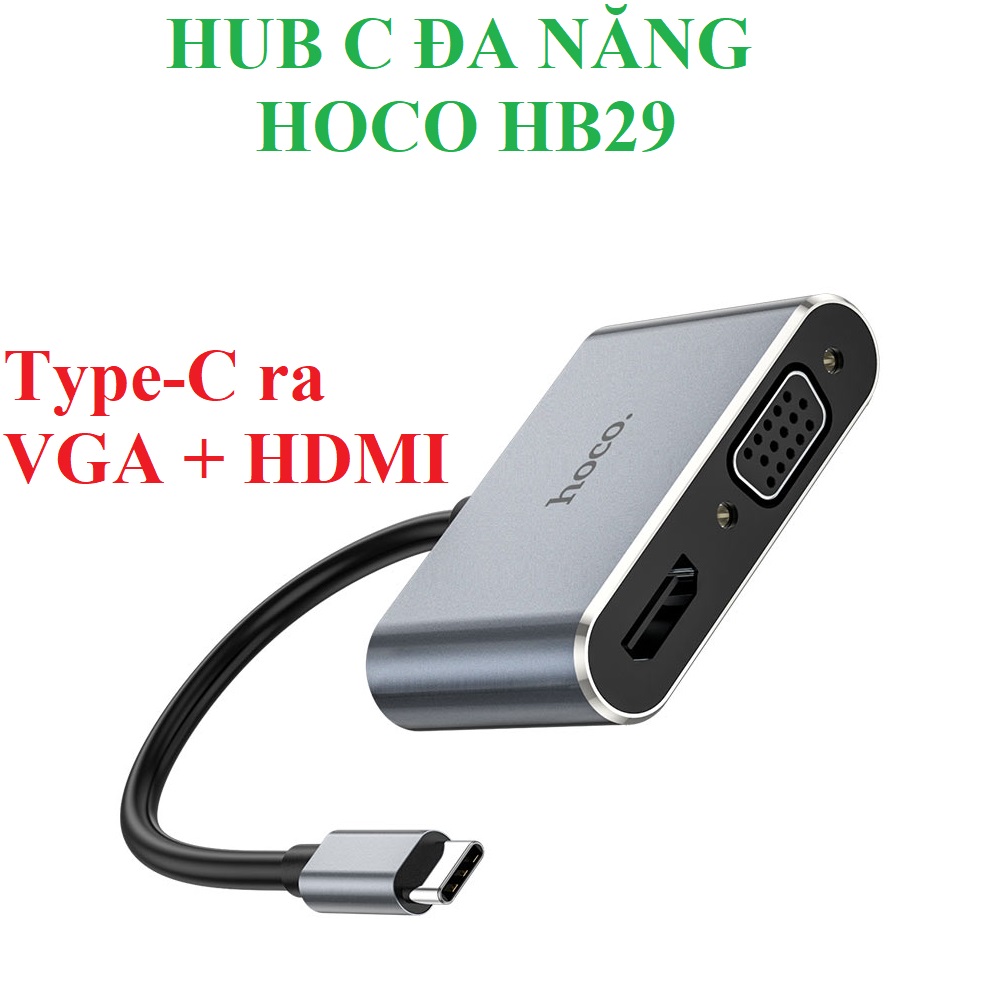 [C ra HDMI +VGA] Hub / Bộ chia cổng Type-C đa năng cho laptop, điện thoại HOCO HB29 - Hàng chính hãng