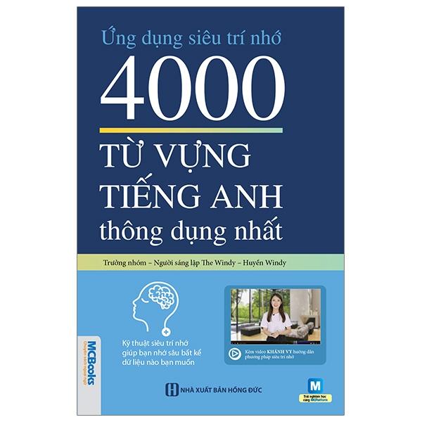 Sách Ứng Dụng Siêu Trí Nhớ 4000 Từ Vựng Tiếng Anh Thông Dụng Nhất
