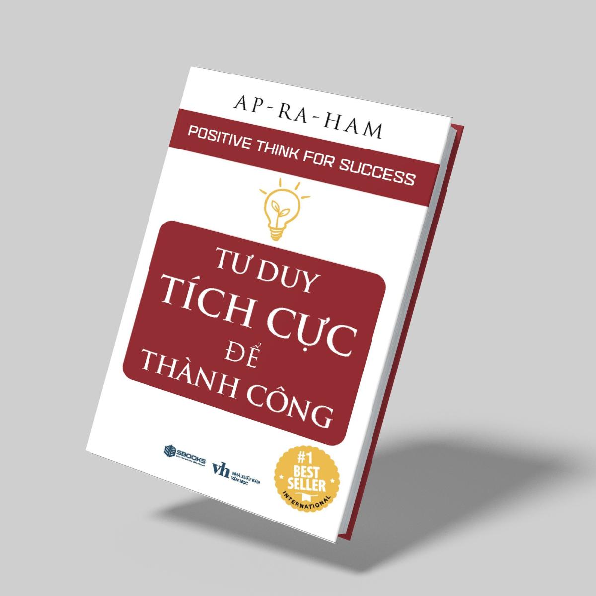 Sách - Tư Duy Tích Cực Để Thành Công - SBOOKS