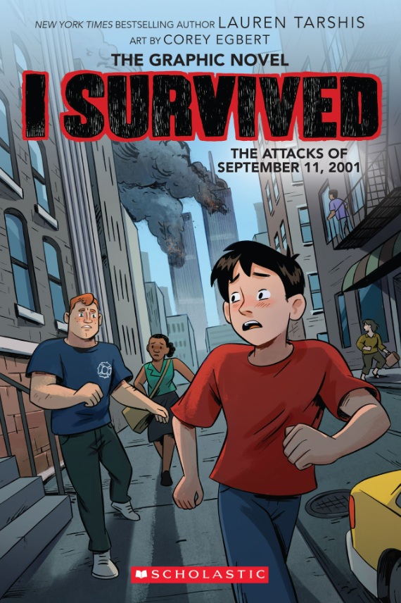 I Survived Graphic Novel #04: I Survived The Attacks Of September 11, 2001