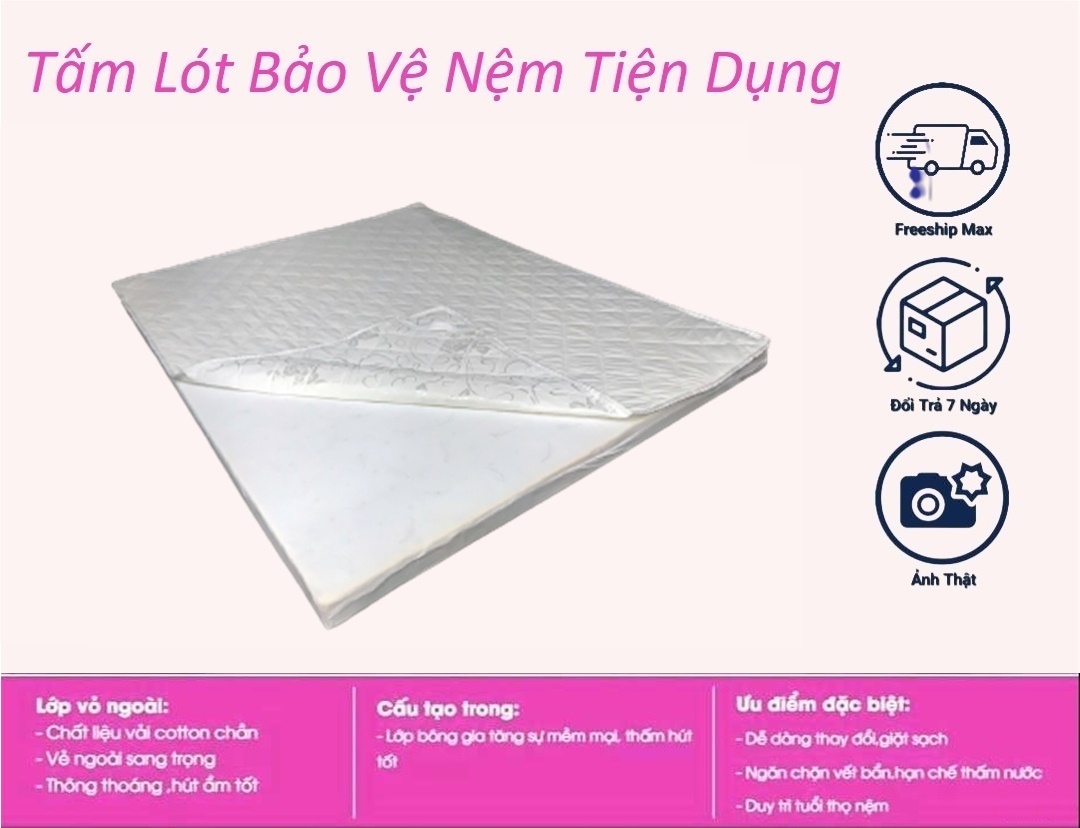 Tấm Lót Bảo Vệ Nệm Có Thun Chằn 4 Góc [Đủ Size