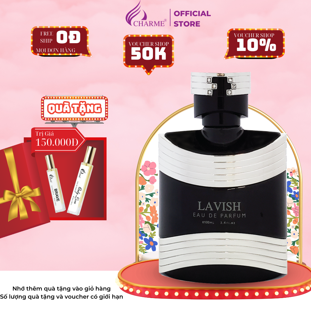 Nước hoa nam cao cấp, Charme Lavish, lưu hương lâu, phong cách quý tộc, sang trọng, đầy quyến rũ, 100ml