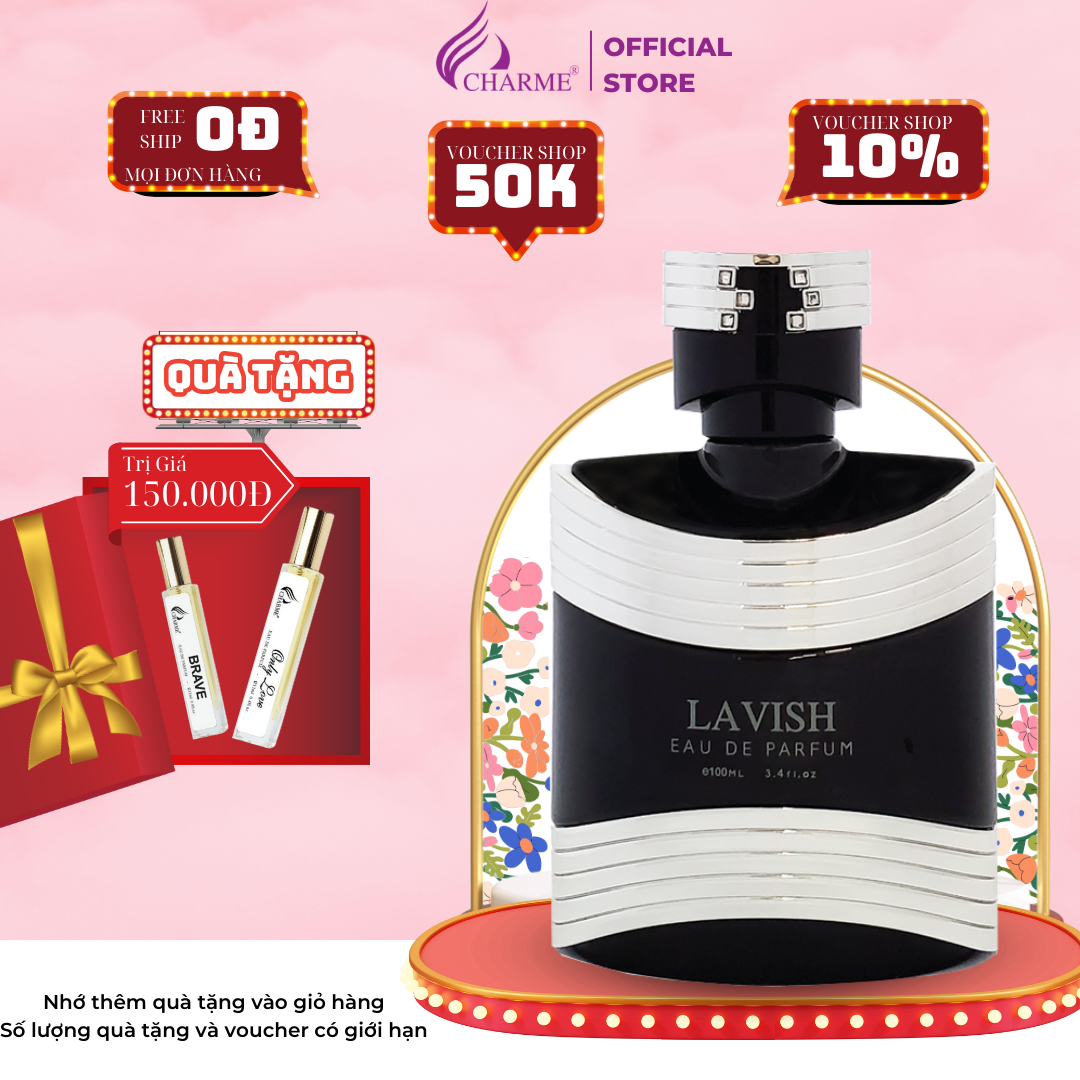 Nước hoa nam cao cấp, Charme Lavish, lưu hương lâu, phong cách quý tộc, sang trọng, đầy quyến rũ, 100ml