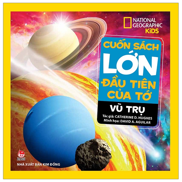 Cuốn Sách Lớn Đầu Tiên Của Tớ: Vũ Trụ (Tái Bản 2019)