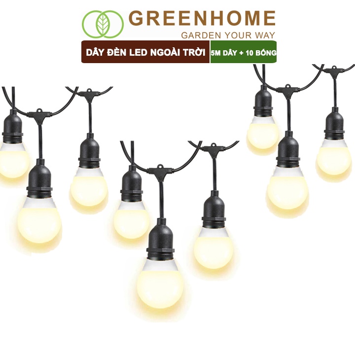 Dây đèn Led trang trí ngoài trời, bộ 5m +10 bóng 3W màu Vàng ấm, chống bụi, chống nước, tiết kiệm điện |Greenhome