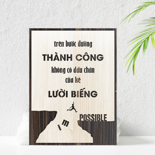 Tranh Gỗ Slogan Tranh Động Lực Trên Bước Đường Thành Công Không Có Dấu Chân Của Kẻ Lười Biếng