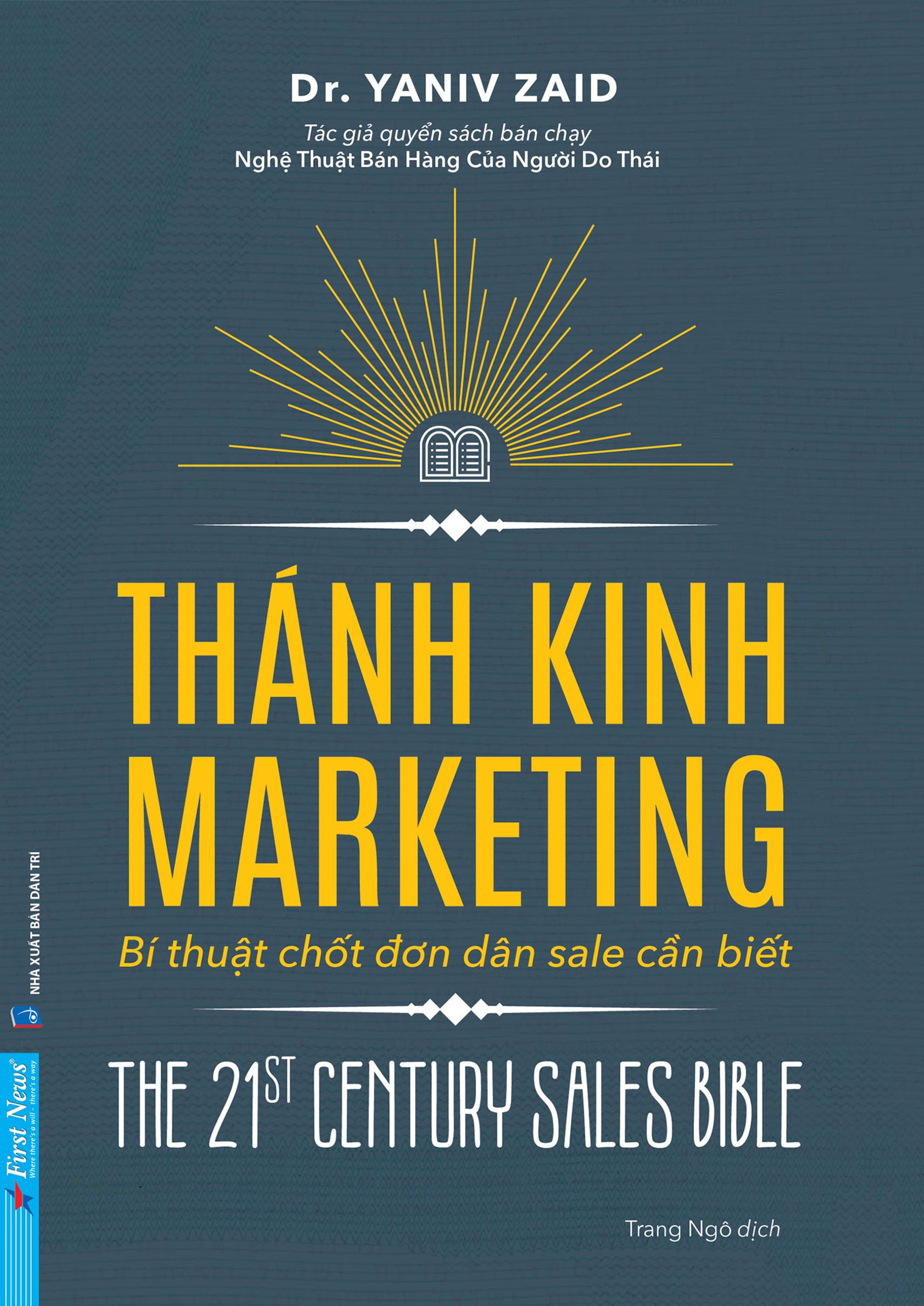 Thánh Kinh Marketing - Bí Thuật Chốt Đơn Dân Sale Cần Biết