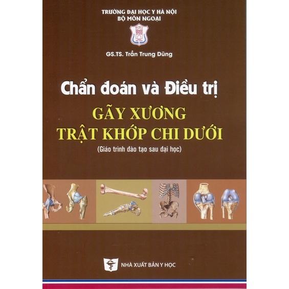 Sách - Chẩn đoán và đ.trị gãy xương trật khớp chi dưới