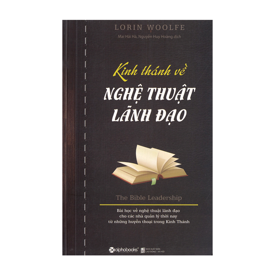 Combo Sách Lãnh Đạo: Kinh Thánh Về Nghệ Thuật Lãnh Đạo, Nhà Lãnh Đạo 360°