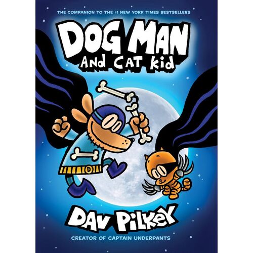 Dog Man #4: Dog Man And Cat Kid