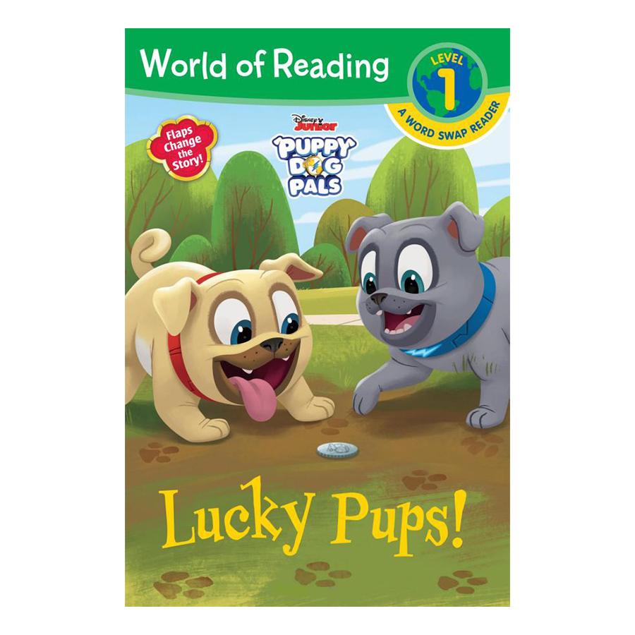 World of Reading Series: Level 1 Word Swap Reader: Puppy Dog Pals: Lucky Pups