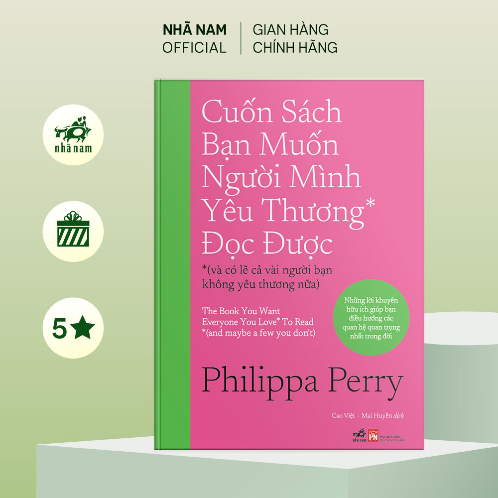 Sách - Cuốn sách bạn muốn người mình yêu thương đọc được (và có lẽ cả vài người bạn không yêu thương nữa) (Nhã Nam Official)