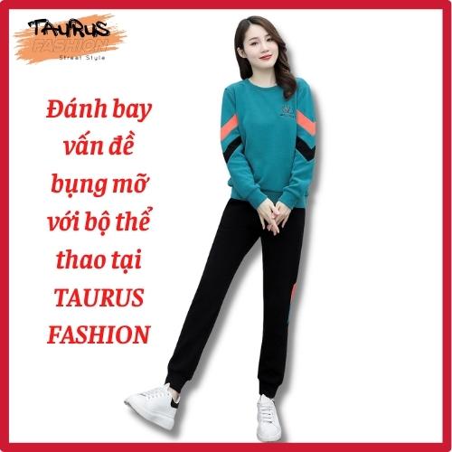 Bộ Thể Thao Tay Dài Nữ, Thun Cotton TAURUS FASHION, Áo Bo Gấu Giấu bụng, Che Khuyết Điểm, Tôn Dáng.