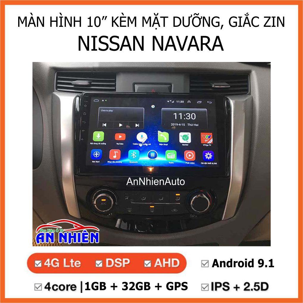 Màn Hình Android 10 inch Cho Xe NAVARA - Đầu DVD Chạy Android Kèm Mặt Dưỡng Giắc Zin Cho Nissan Navara