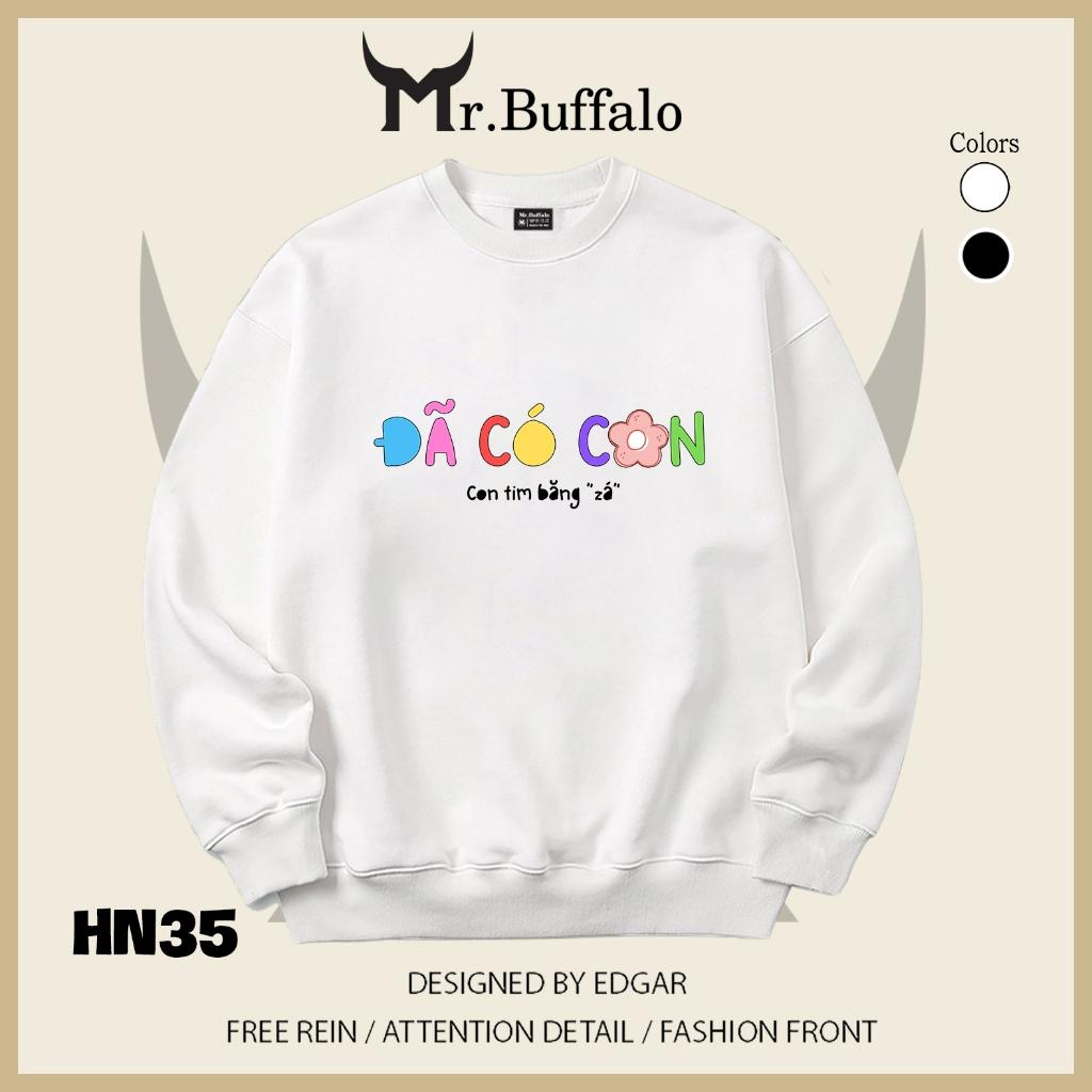 Áo sweater thu đông form rộng in hình hài hước "Đã Có Con, Con tim băng giá" Mr.buffalo - [HN35] Áo Đen