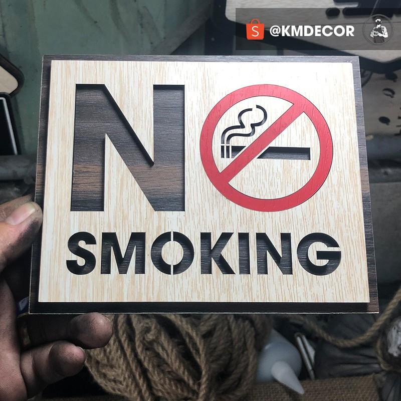 Bảng gỗ no smoking (biển báo cấm hút thuốc) bằng gỗ có sẵn keo hai mặt dán tường