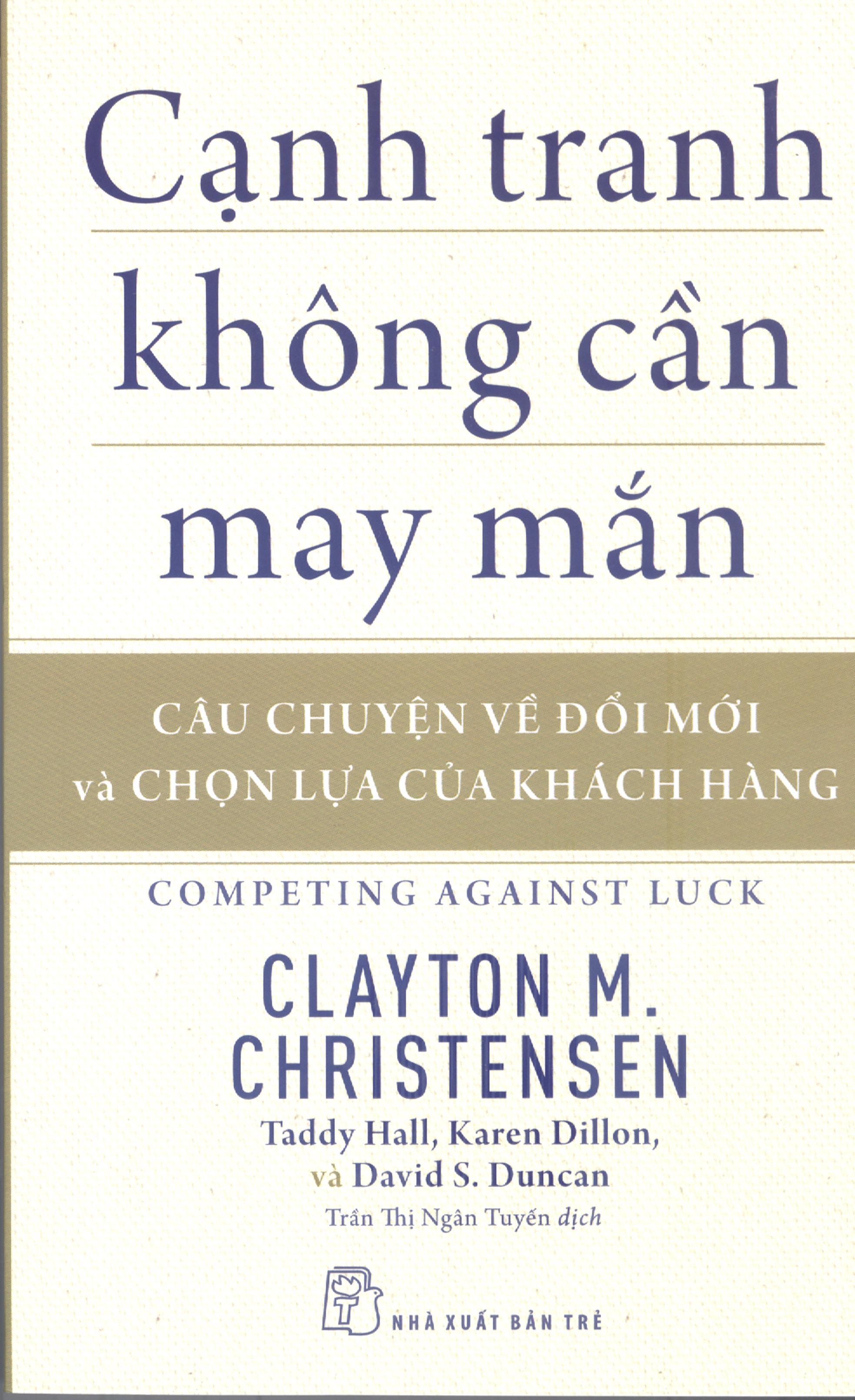 Sách Cạnh Tranh Không Cần May Mắn