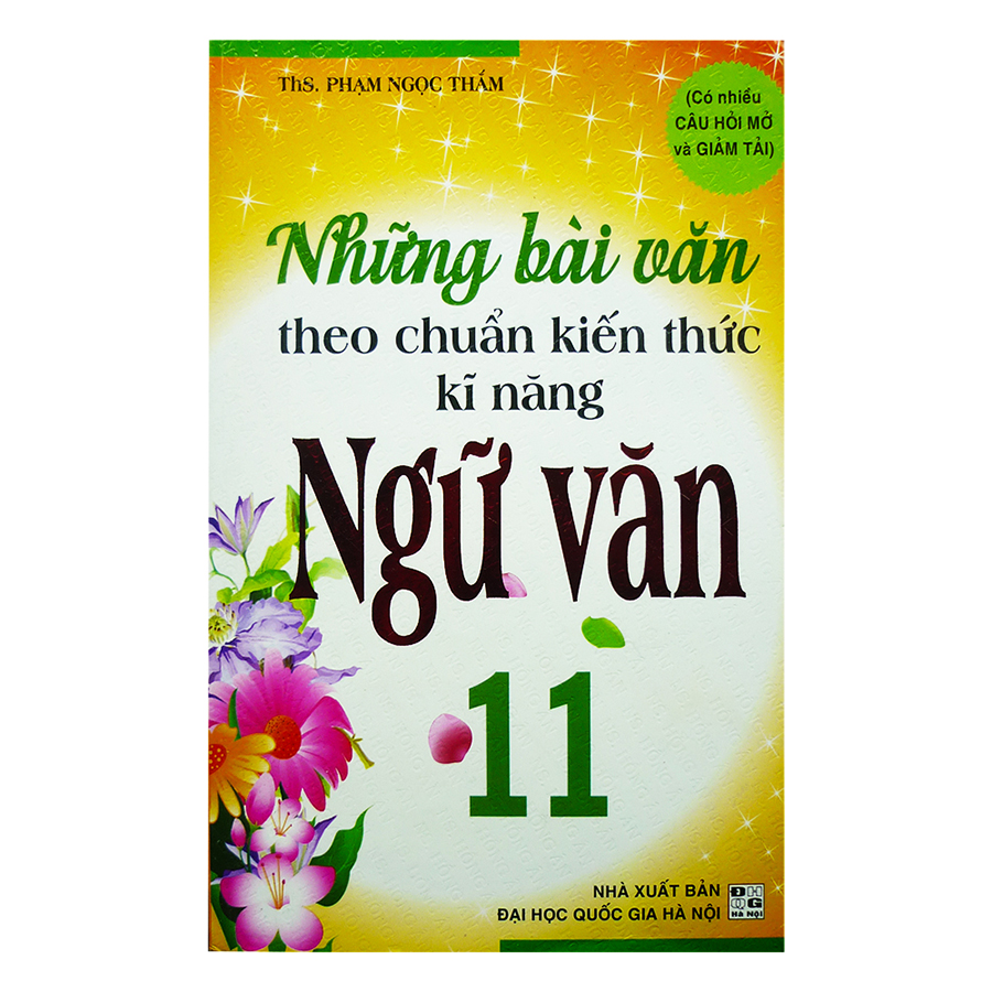 Những Bài Văn Theo Chuẩn Kiến Thức Kĩ Năng Ngữ Văn Lớp 11