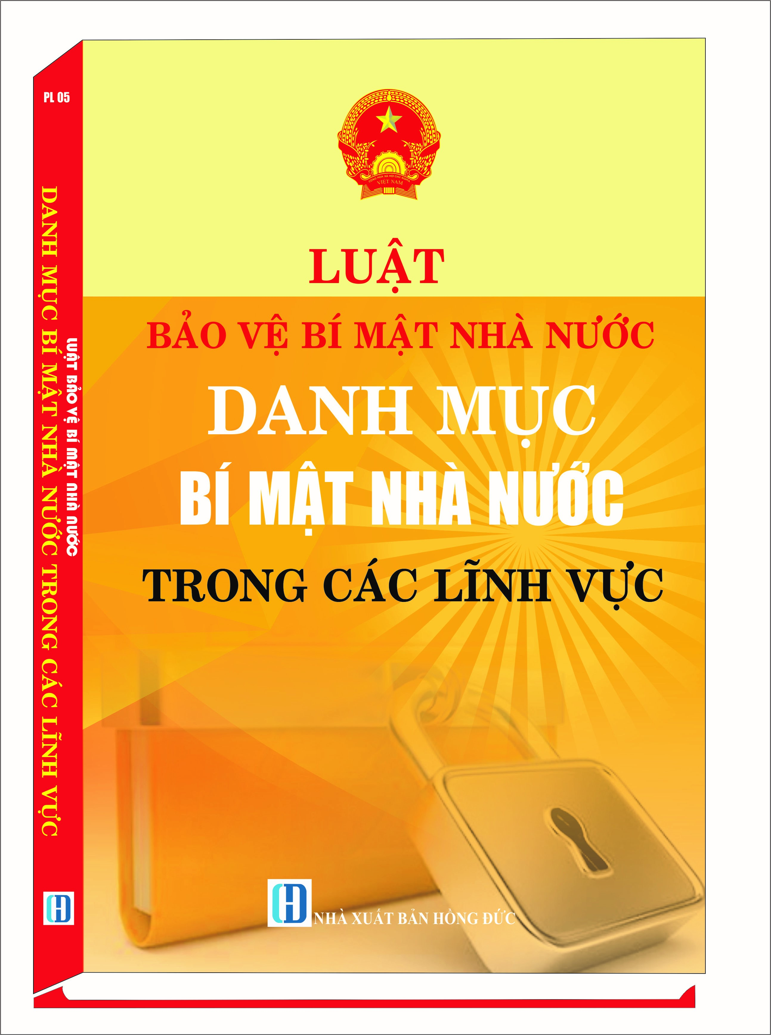 LUẬT BẢO VỆ BÍ MẬT NHÀ NƯỚC DANH MỤC BÍ MẬT NHÀ NƯỚC TRONG CÁC LĨNH VỰC