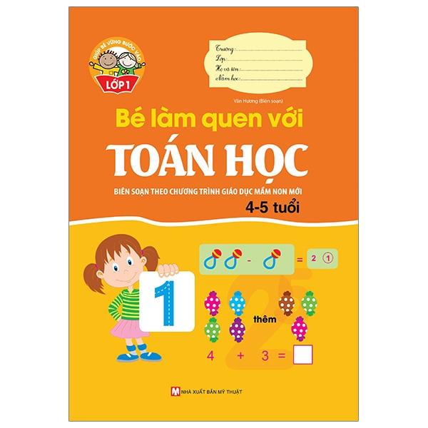 Hình ảnh Giúp Bé Vững Bước Vào Lớp 1 - Bé Làm Quen Với Toán Học (4-5 Tuổi) (Tái Bản 2024)