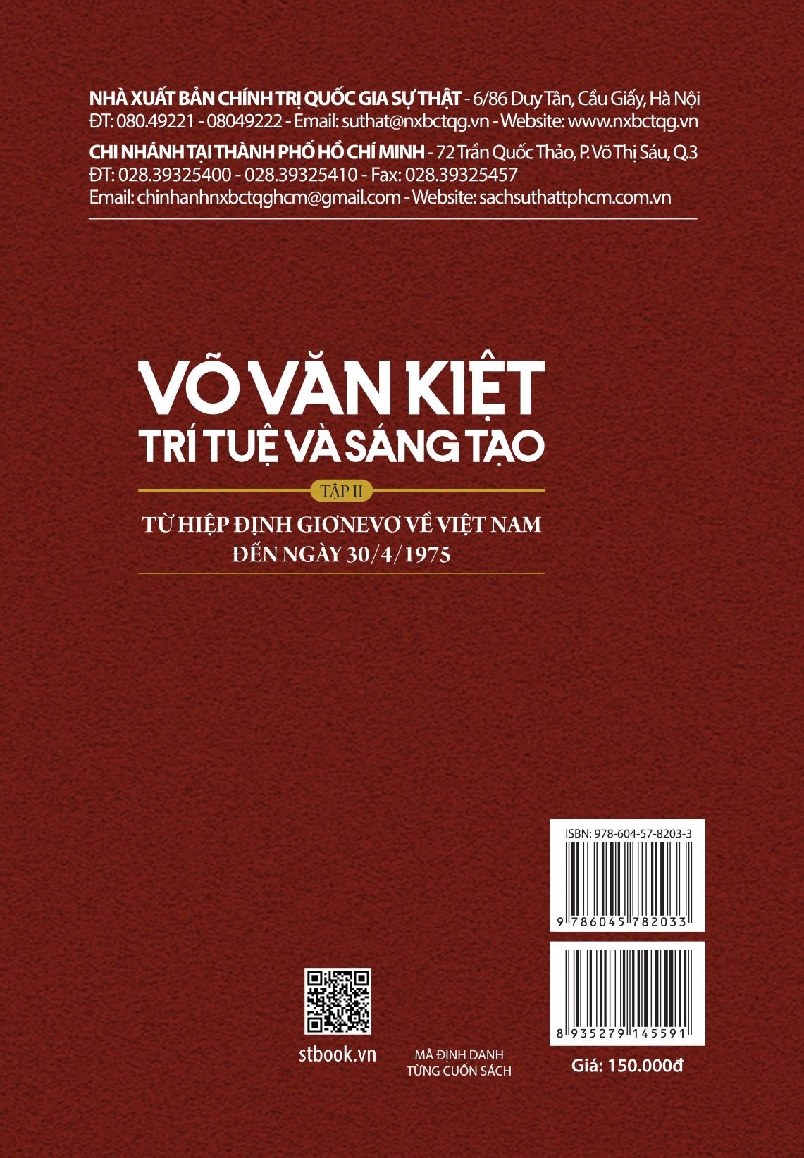 Sách Võ Văn Kiệt trí tuệ và sáng tạo Tập 2 Từ Hiệp định Giơnevơ về Việt Nam đến ngày 30/4/1975