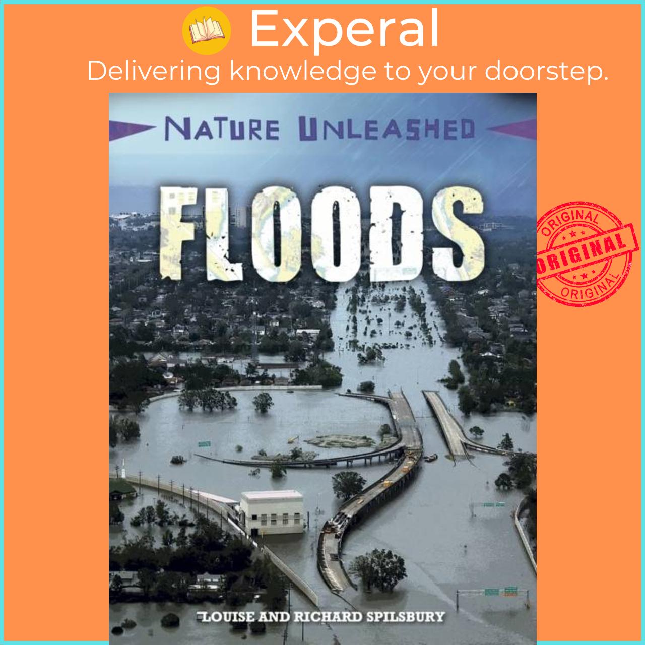 Sách - Nature Unleashed: Floods by Richard Spilsbury (UK edition, hardcover)